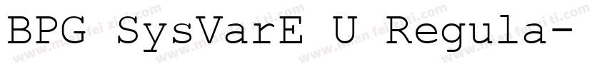 BPG SysVarE U Regula字体转换